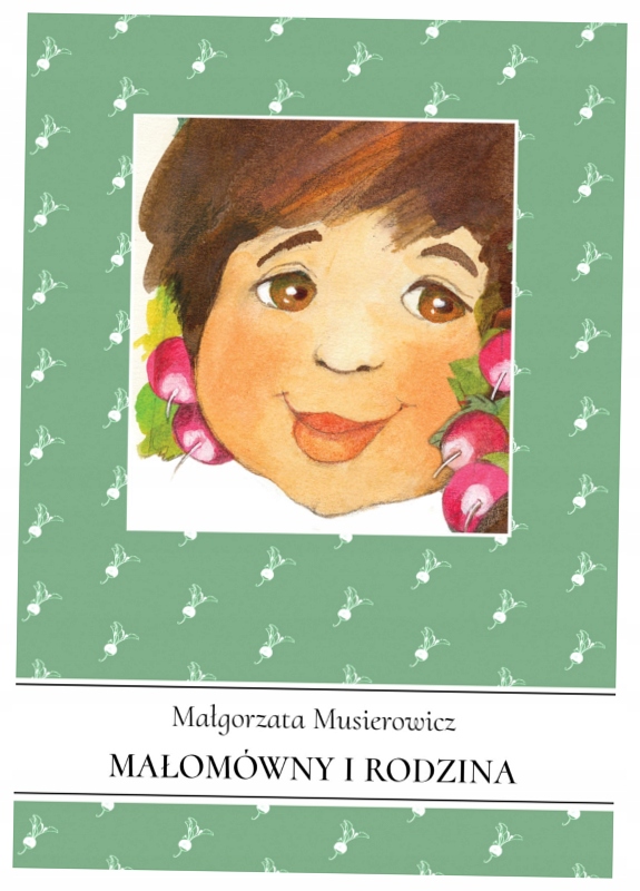 Małomówny i rodzina. Jeżycjada M.Musierowicz
