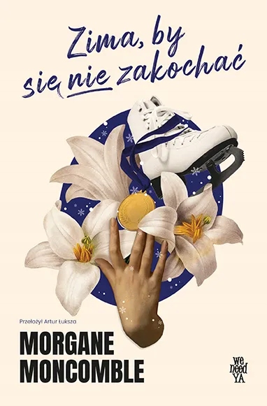 Zima, by się nie zakochać Morgane Moncomble