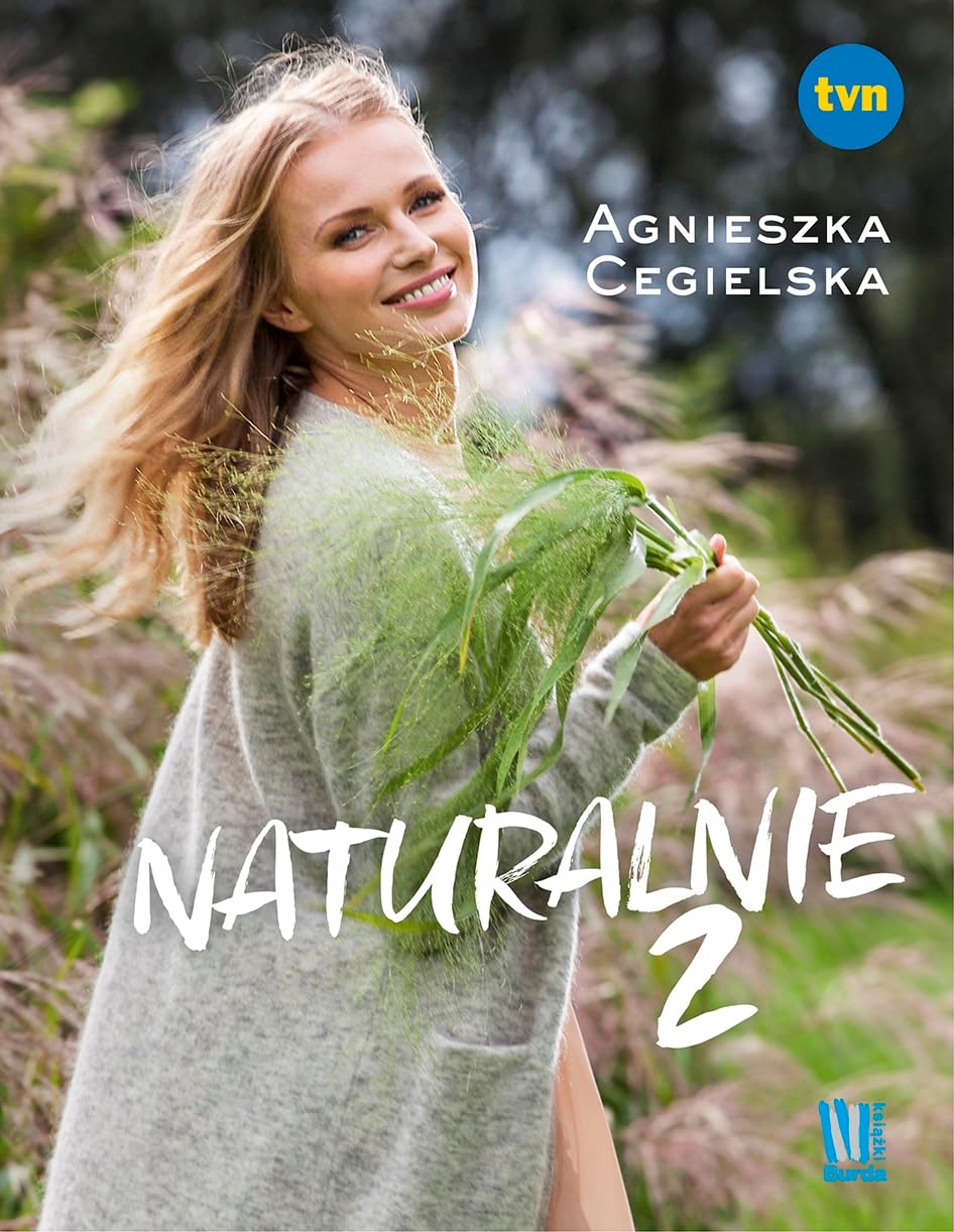 Naturalnie 2 Agnieszka Cegielska