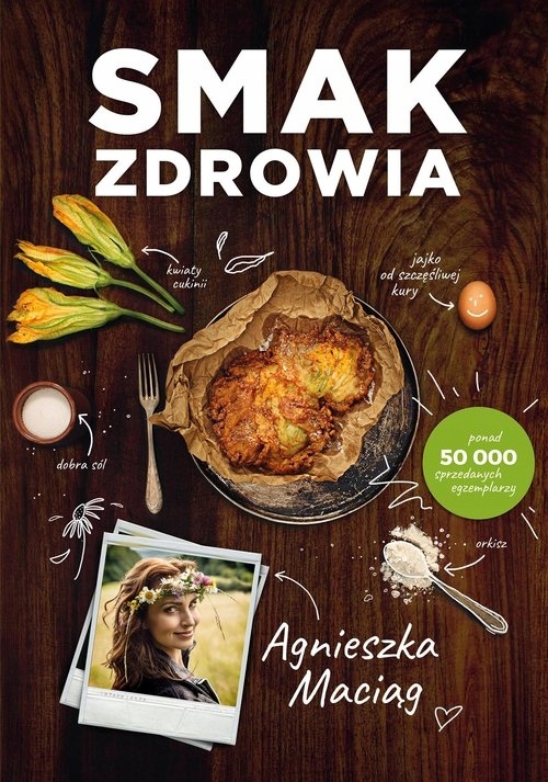 Smak zdrowia Agnieszka Maciąg