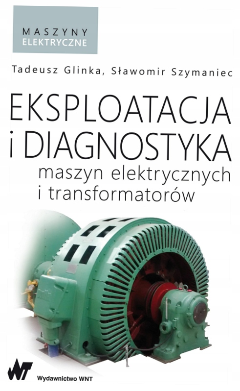Eksploatacja i diagnostyka maszyn elektrycznych...