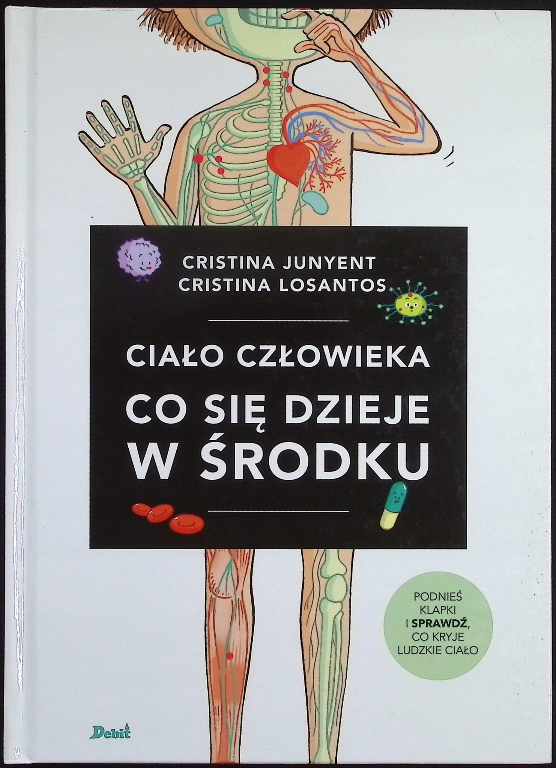 Ciało człowieka Co się dzieje w środku Cristina Junyent