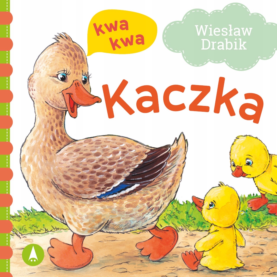 

Kaczka Kwa Kwa Bajki Wierszyki Książeczka