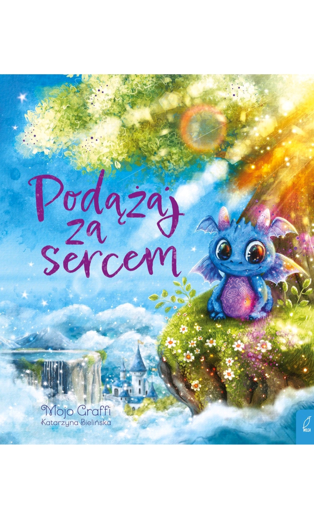 Podążaj za sercem. Mojo Graffi.