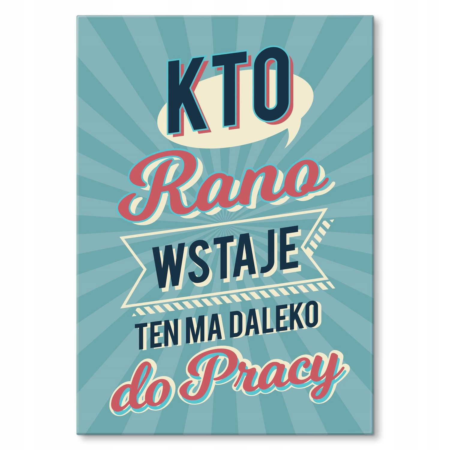 Kovový plakát Kdo ráno vstává Dárek 30 x 42 cm