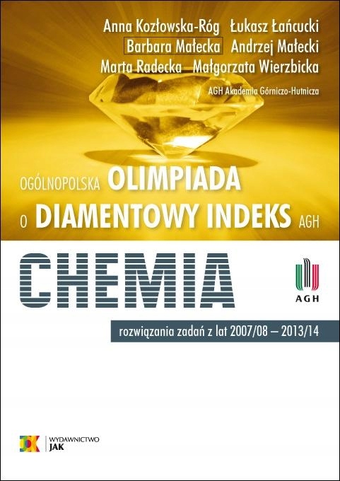 OLIMPIADA O DIAMENTOWY INDEKS AGH. CHEMIA PRACA ZBIOROWA