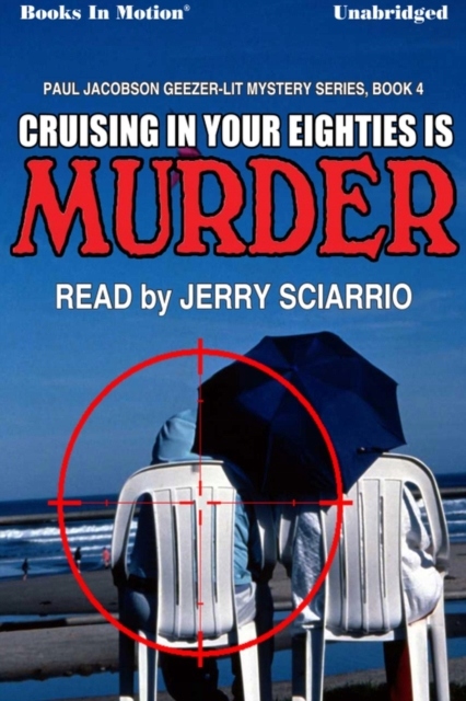 Cruising in Your Eighties is Murder AUDIOBOOK
