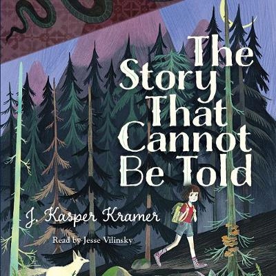 Story That Cannot Be Told - Kramer, J. Kasper