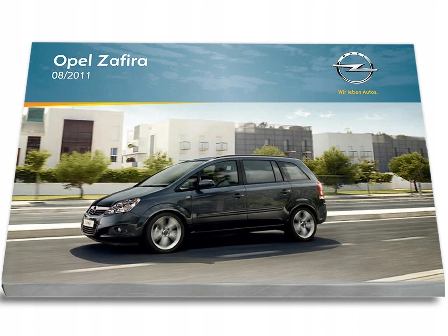 Opel Zafira 2005 - 2011 Instrukcja Obsługi