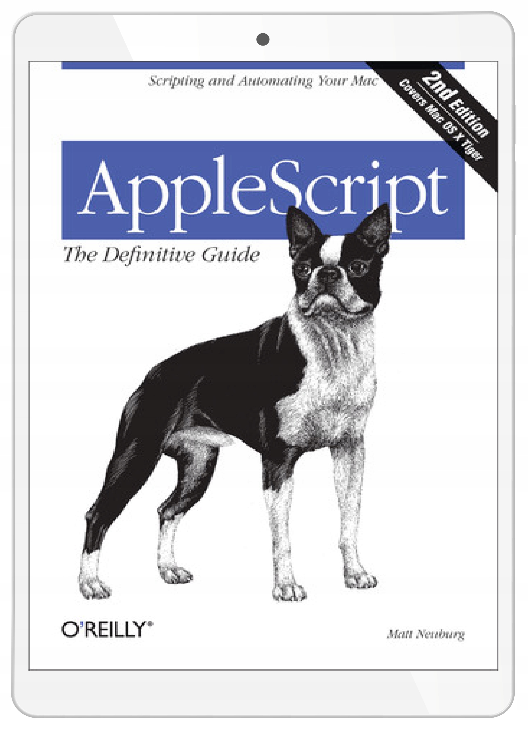 AppleScript: The Definitive Guide. Scripting and