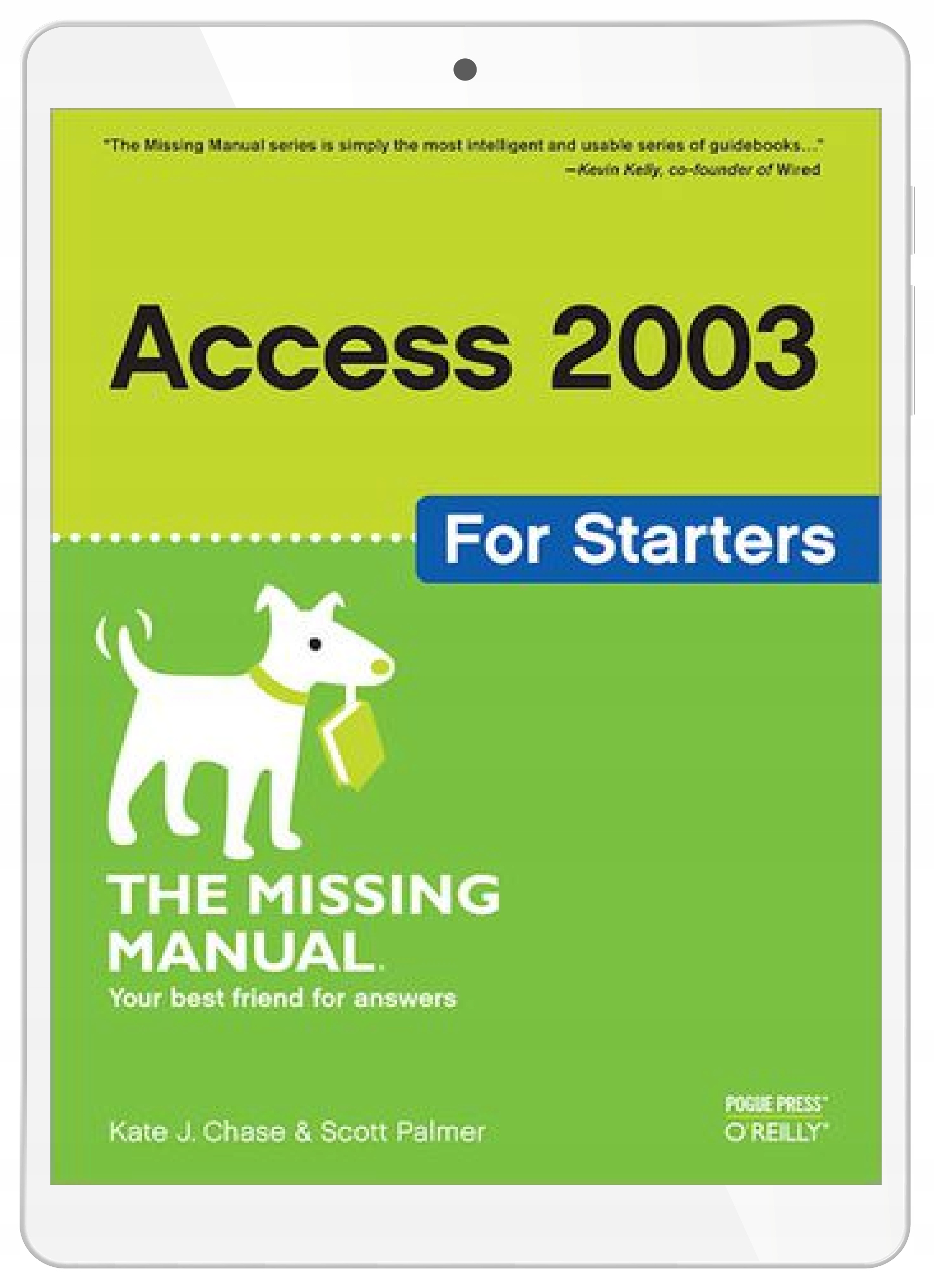 Access 2003 for Starters: The Missing Manual