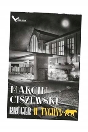 Kruger T.2 Tygrys, Marcin Ciszewski