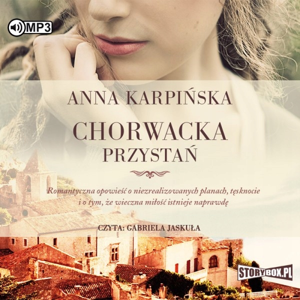 Audiobook_ Chorwacka przystań Anna Karpińska Gabriela Jaskuła