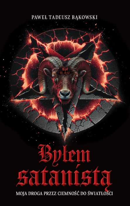 Byłem satanistą Paweł Tadeusz Bąkowski