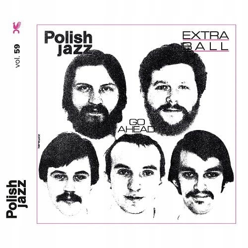 Extra Ball Go Ahead (polish Jazz Vol. 59) (CD)