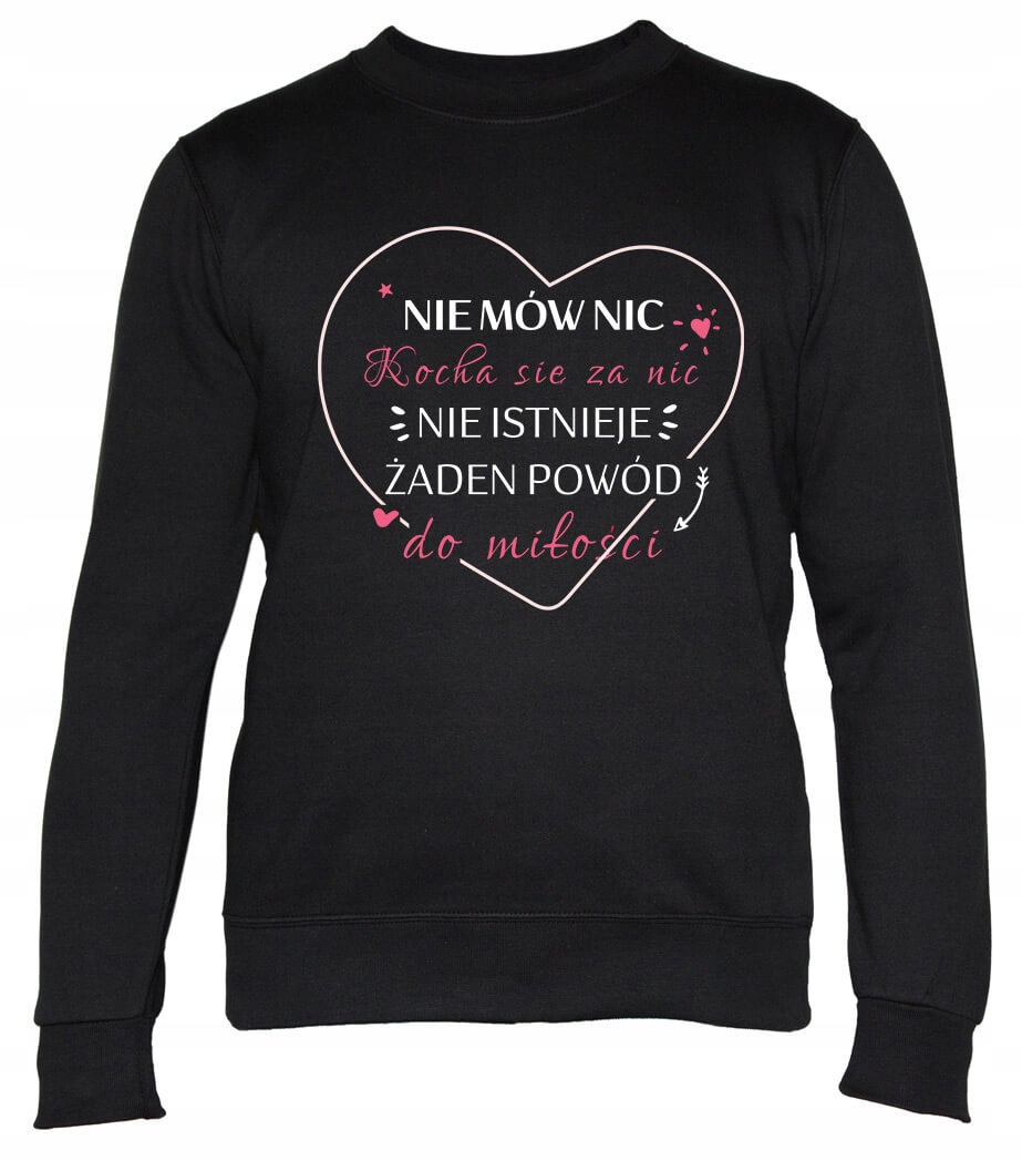Dámská Mikina Don't Say Anything, Love for Nothing M