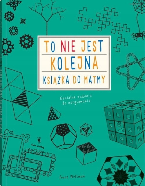 To nie jest kolejna książka do matmy Anna Weltman
