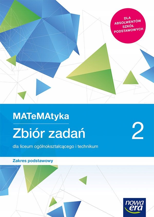 MATEMATYKA 2 LO ZBIÓR ZADAŃ ZP NOWA ERA 2024