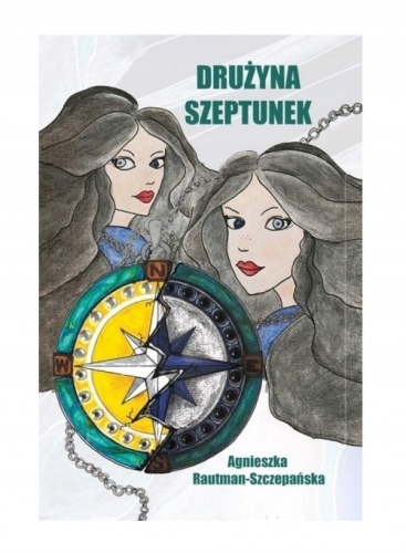 Drużyna Szeptunek Agnieszka Rautman-Szczepańska-Zdjęcie-0