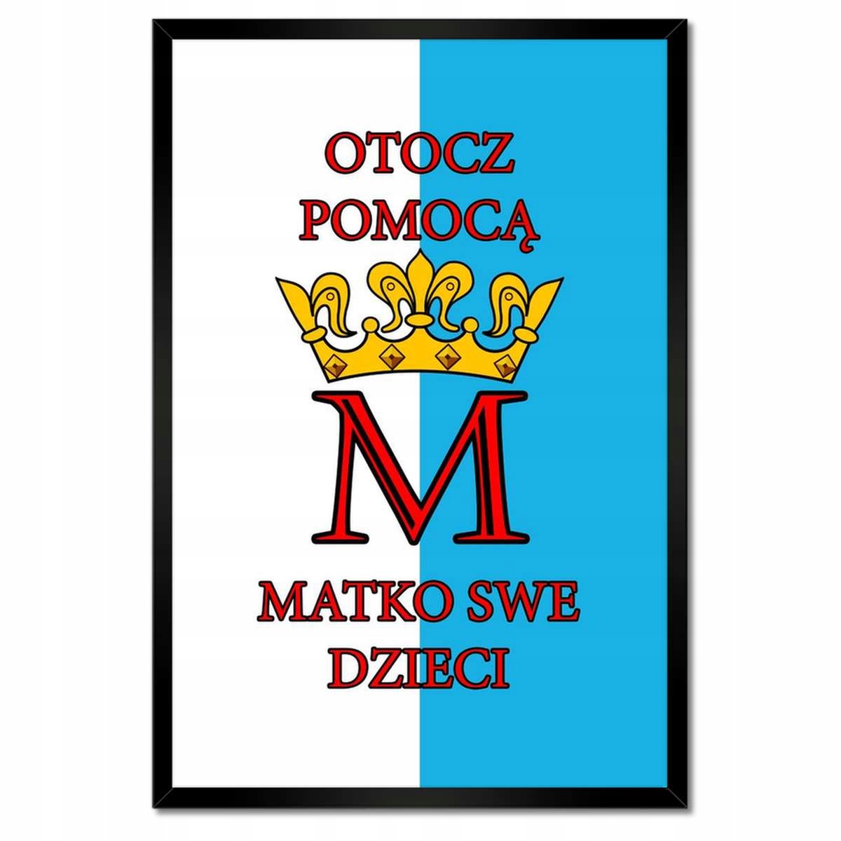 Plakáty v rámu 40x60 Obklop pomoc Matko Maria