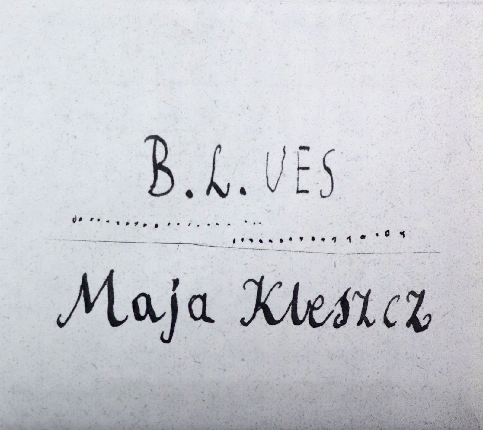 

Maja Kleszcz: B.l.ues (digipack) (CD)