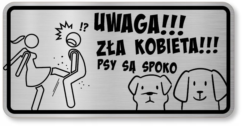 

Tabliczka informacyjna śmieszna uwaga pies