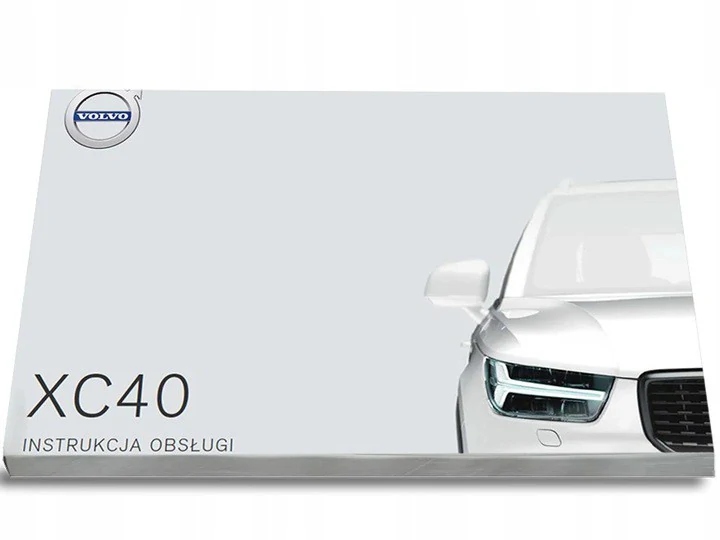 

Volvo XC40 od 2018 Instrukcja Obsługi