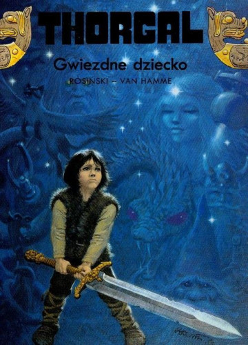 

Thorgal T.7 Gwiezdne dziecko Tw Jean Hamme Egmont