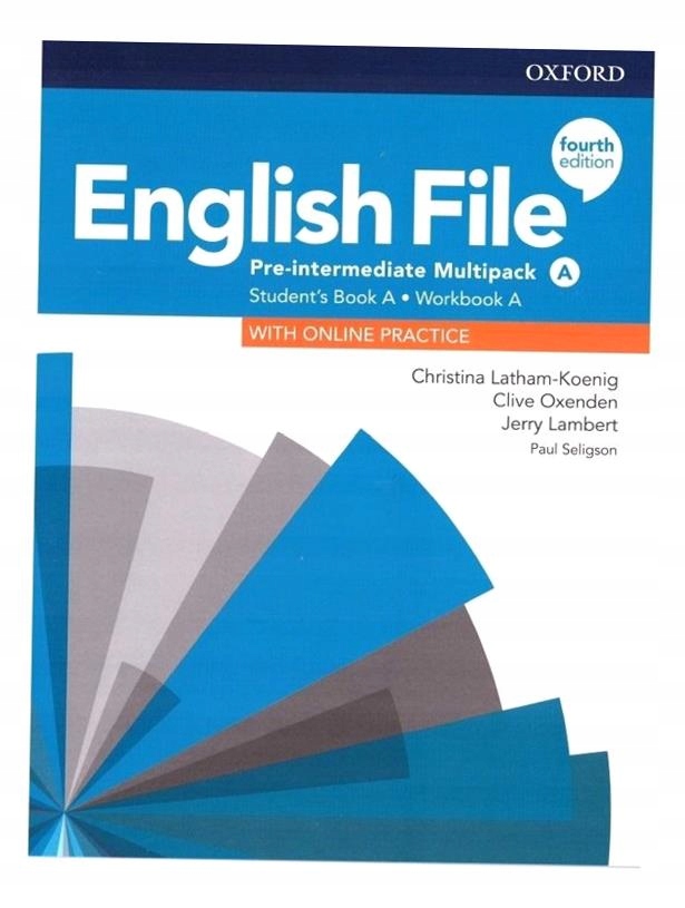 ENGLISH FILE. 4TH EDITION. PRE-INTERMEDIATE. MULTIPACK A. STUDENT'S ...
