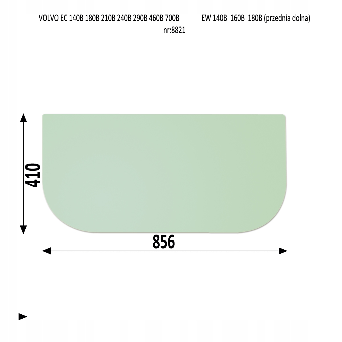 SZYBA PRZEDNIA DOLNA VOLVO EC EW seria B 2002-2008