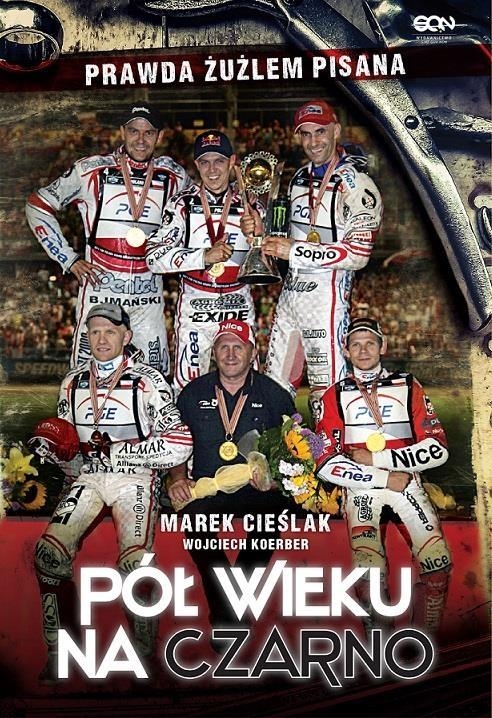 Marek Cieślak Pół wieku na czarno Marek Cieślak, Wojciech Koerber