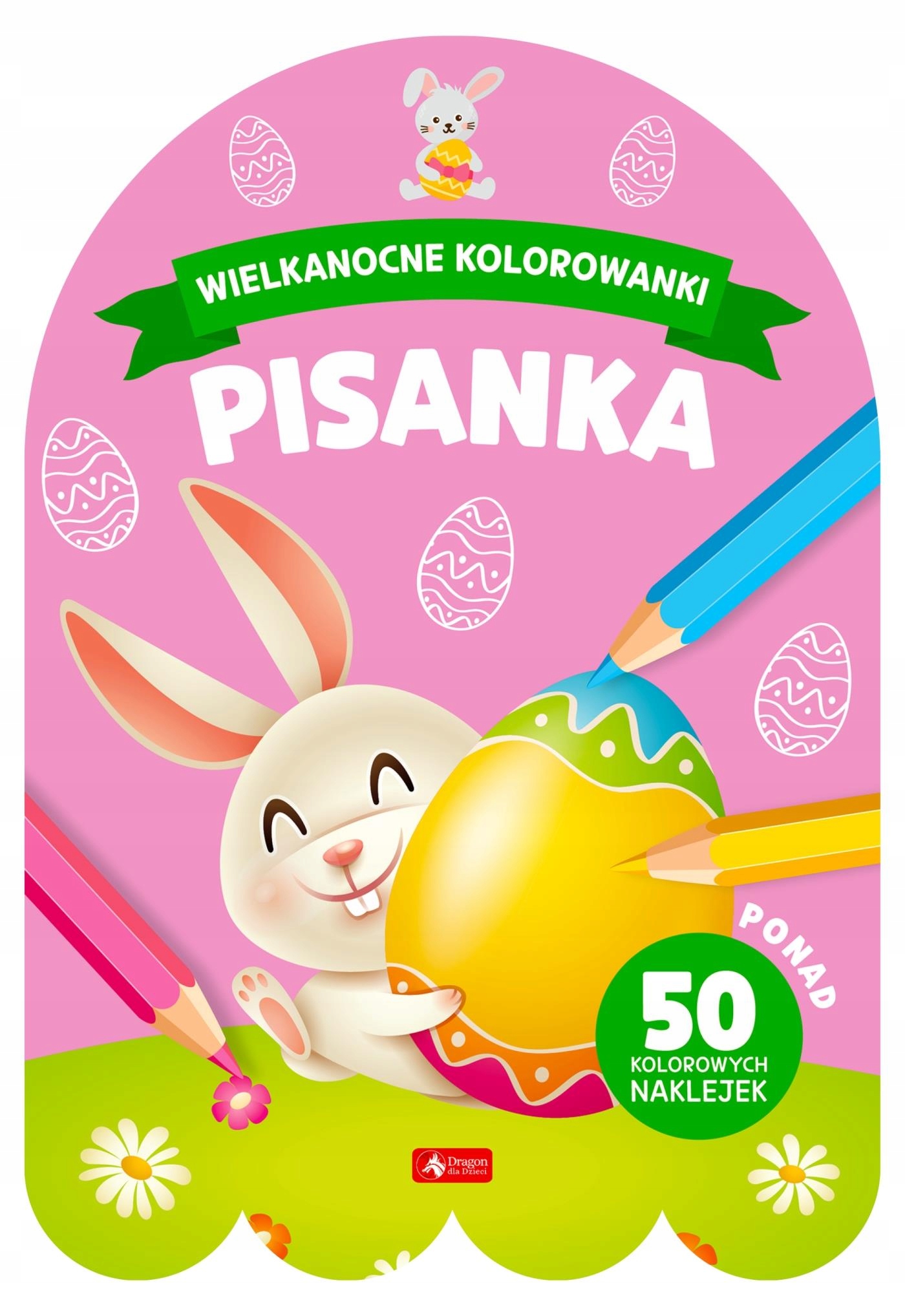 WIELKANOCNE KOLOROWANKI PISANKA KSIĄŻKA DRAGON