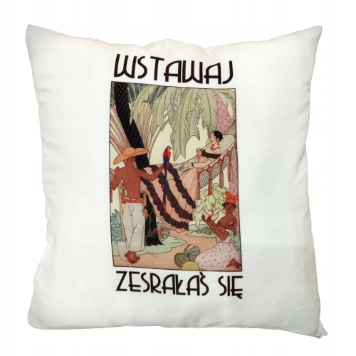 

Poszewka Sarnodzieło 40x40 Wstawaj zesrałaś się