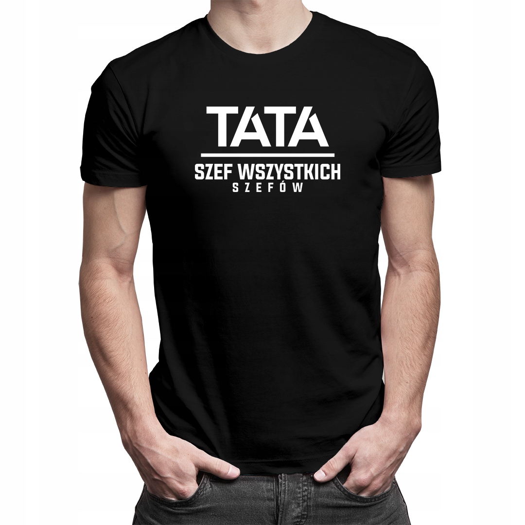 

Tata - Szef wszystkich szefów - koszulka dla taty