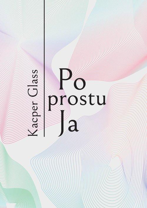 Po Prostu Ja, Glass Kacper