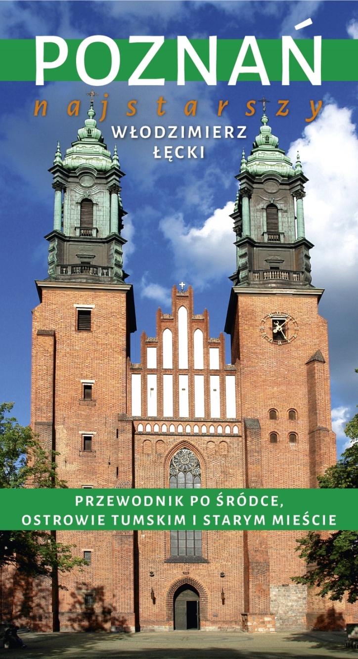 Poznań Najstarszy Przewodnik Po Śródce Ostrowie