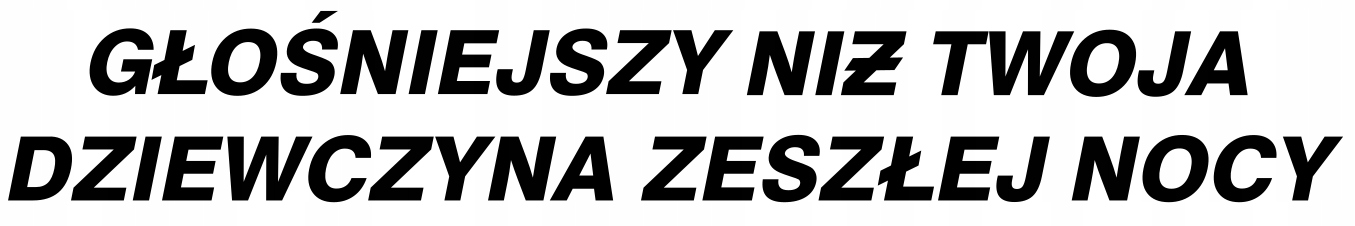 

Naklejka Głośniejszy niż twoja dziewczyna 21x3cm
