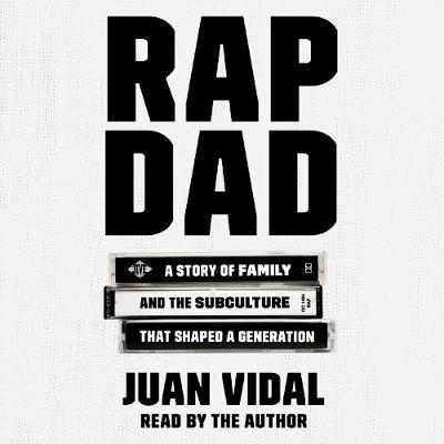 Rap Dad - Vidal, Juan AUDIOBOOK