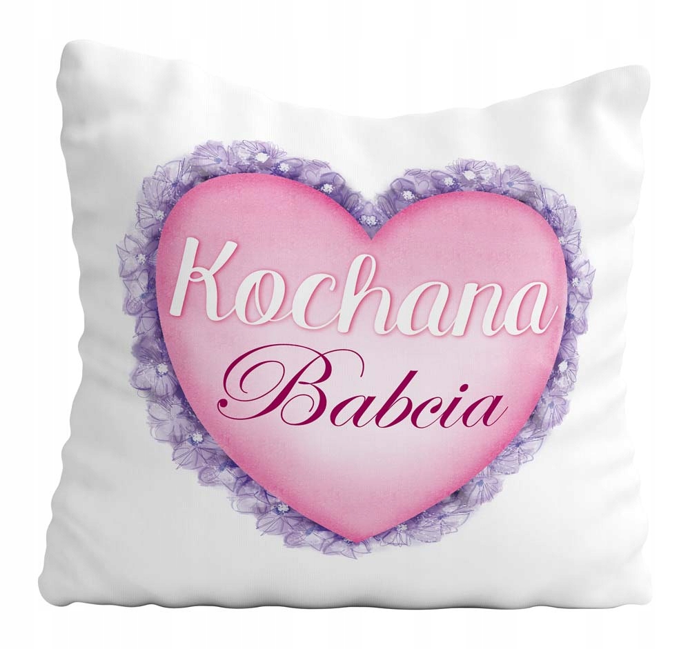

Poduszka Dzień Babci Kochana Babcia