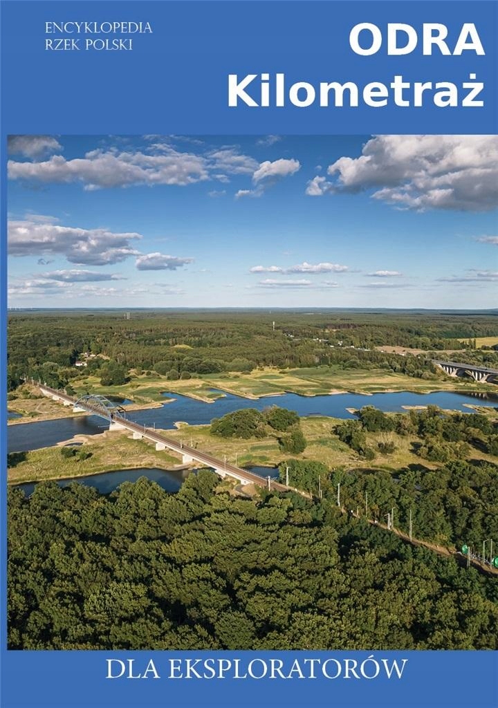 

Odra. Kilometraż Praca Zbiorowa