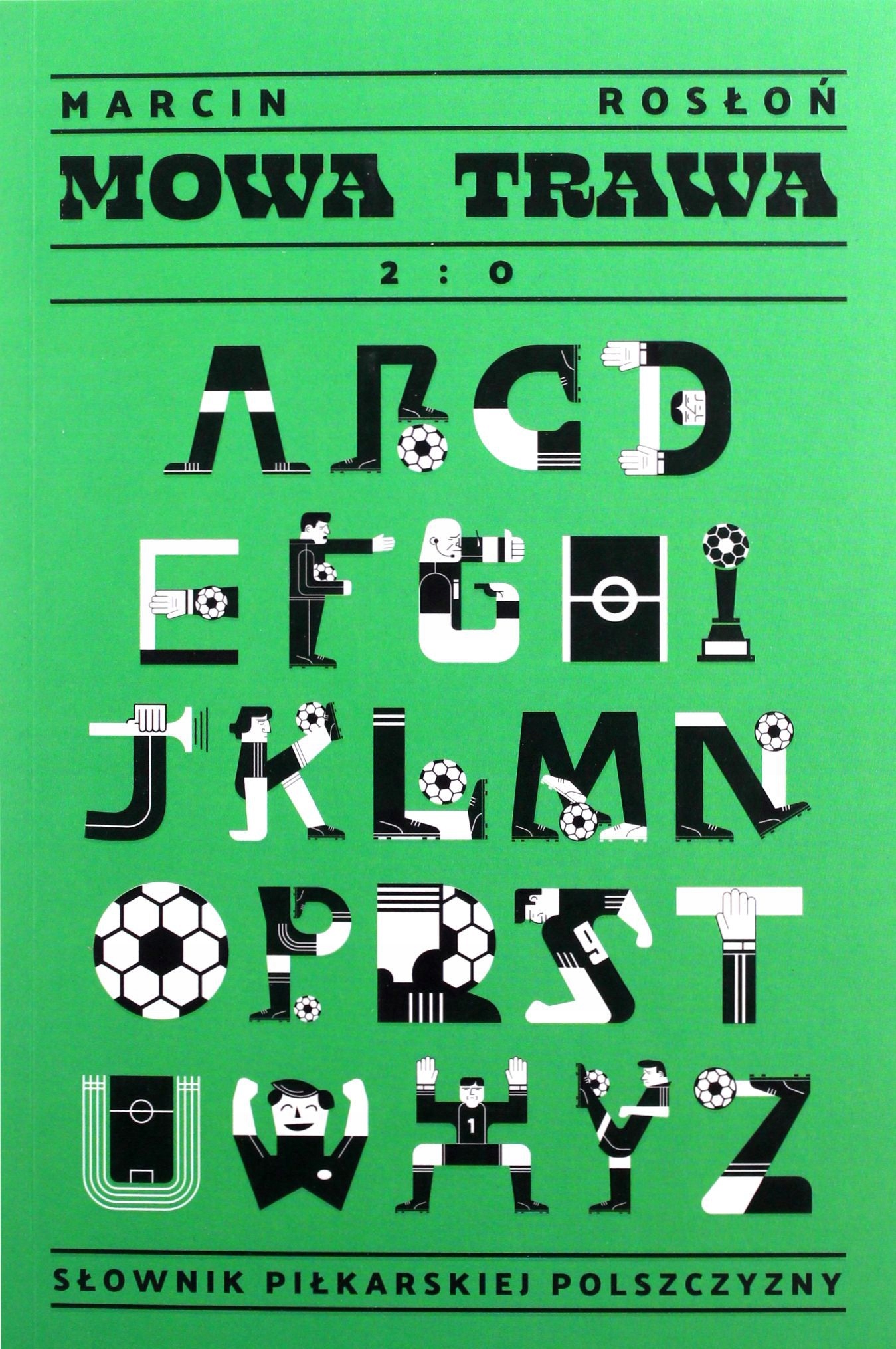 MOWA TRAWA 2:0 - Marcin Rosłoń [KSIĄŻKA]