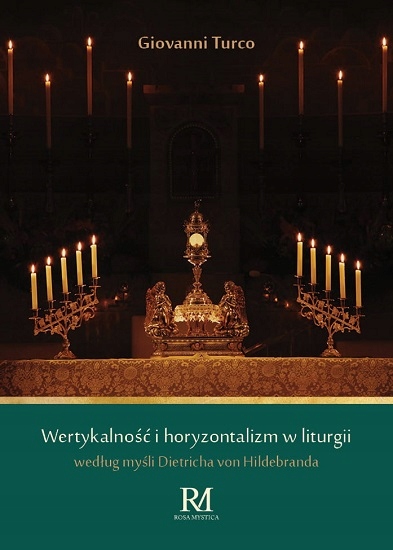 

Wertykalność i horyzontalizm w liturgii według...