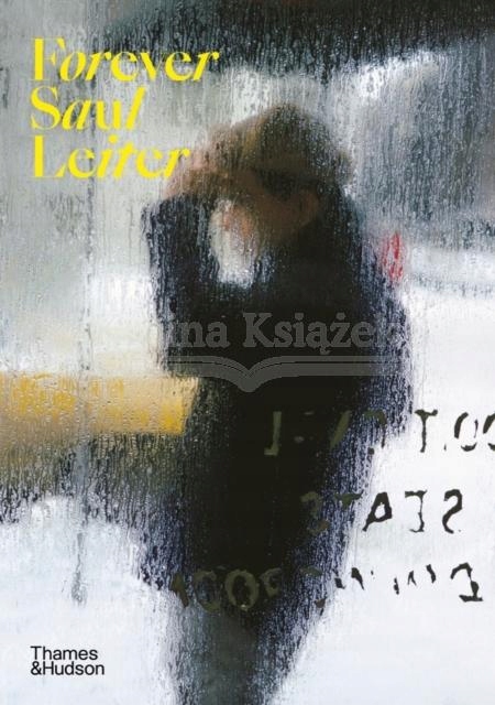 Forever Saul Leiter
