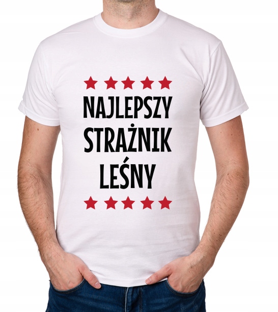 

koszulka Najlepszy Strażnik Leśny prezent
