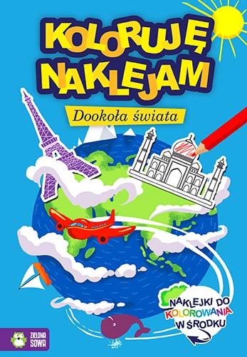 DOOKOŁA ŚWIATA. KOLORUJĘ, NAKLEJAM