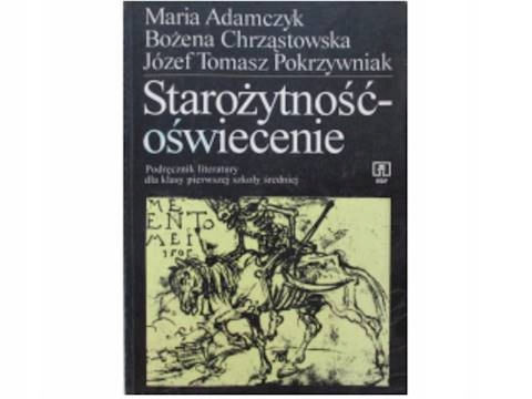 Starożytność-oświecenie Podręcznik Adamczyk Maria uż
