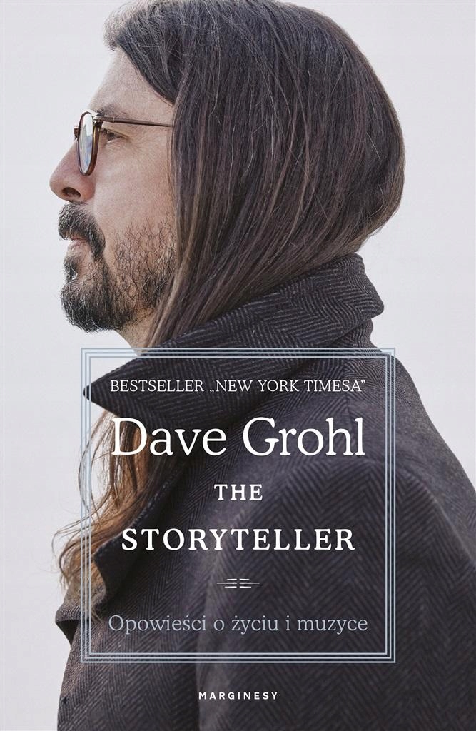 

The Storyteller. Opowieści O Życiu I Muzyce Dave..