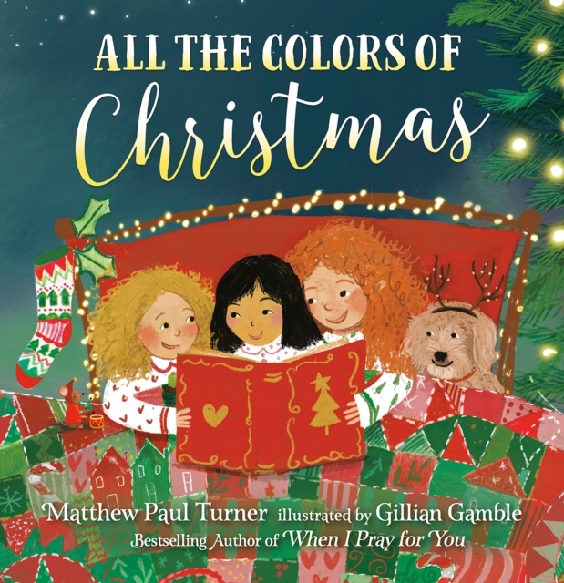All the Colors of Christmas (Board) MATTHEW PAUL TURNER