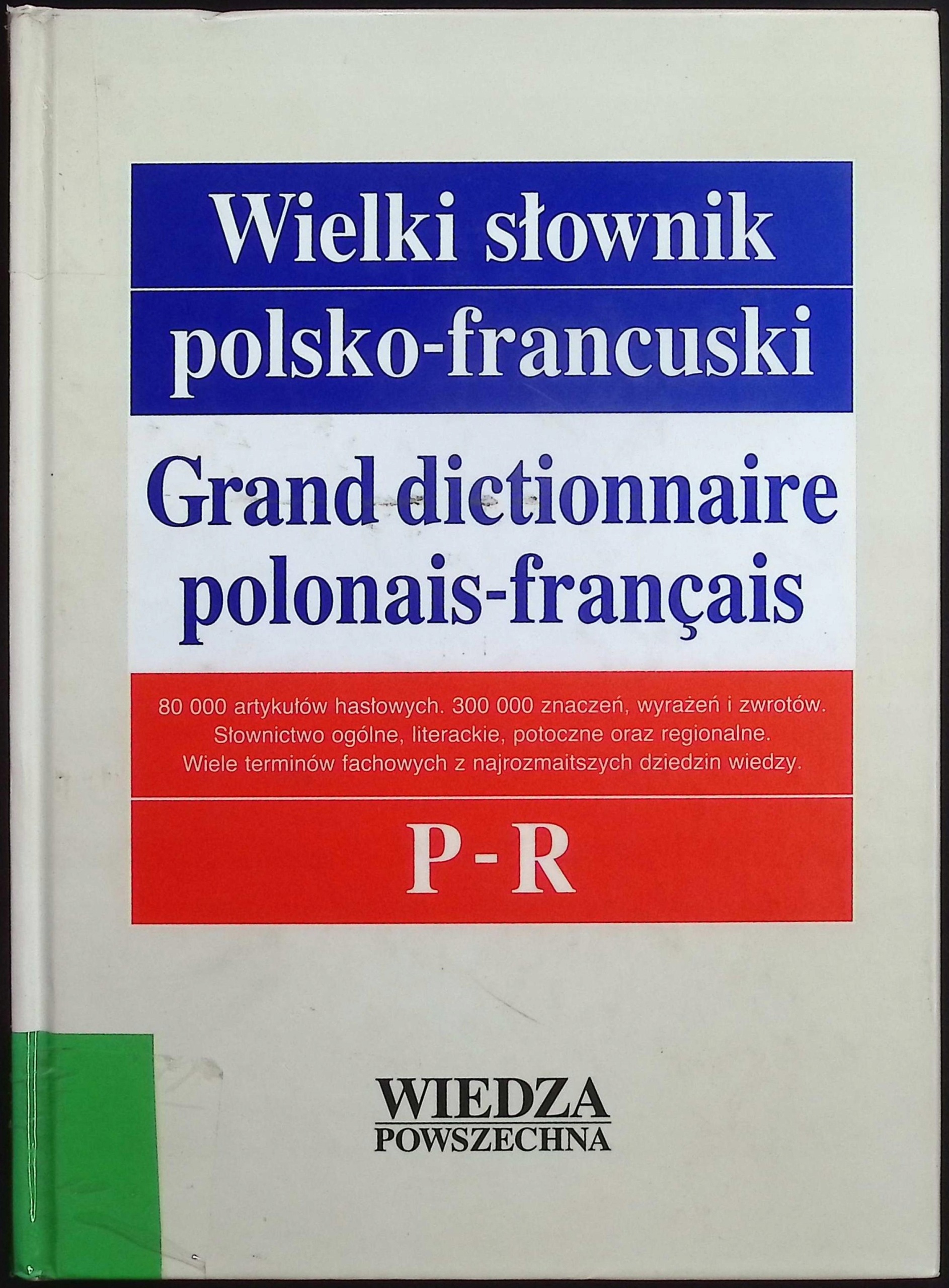 Wielki słownik polsko - Francuski P - R