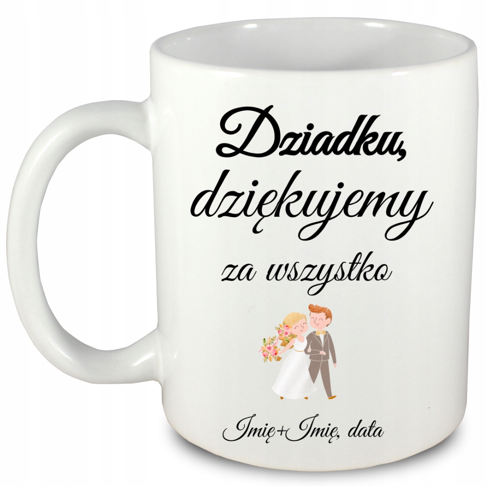 

Kubek podziękowania dla dziadka ślub, 2